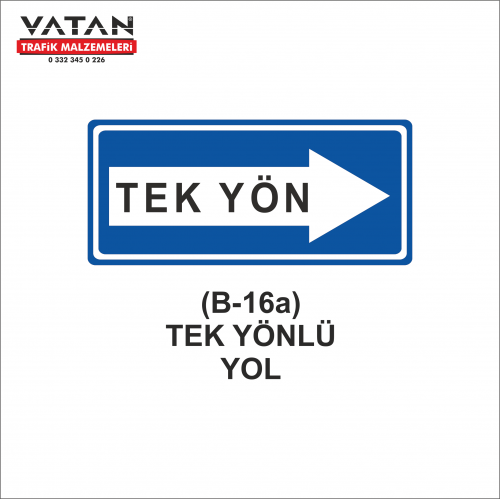 B-16a TEK YÖNLÜ YOL B-16a TEK YÖNLÜ YOL