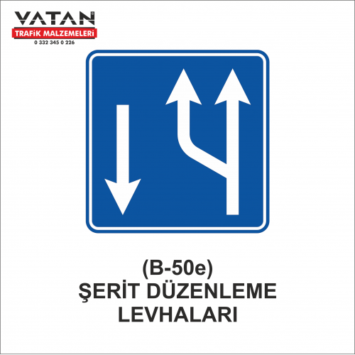 B-50e ŞERİT DÜZENLEME LEVHALARI B-50e ŞERİT DÜZENLEME LEVHALARI