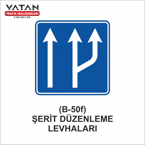 B-50f ŞERİT DÜZENLEME LEVHALARI B-50f ŞERİT DÜZENLEME LEVHALARI