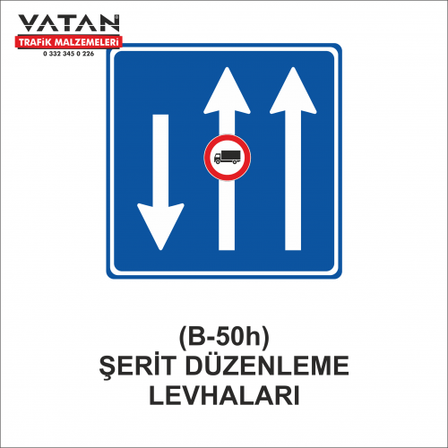 B-50h ŞERİT DÜZENLEME LEVHALARI B-50h ŞERİT DÜZENLEME LEVHALARI