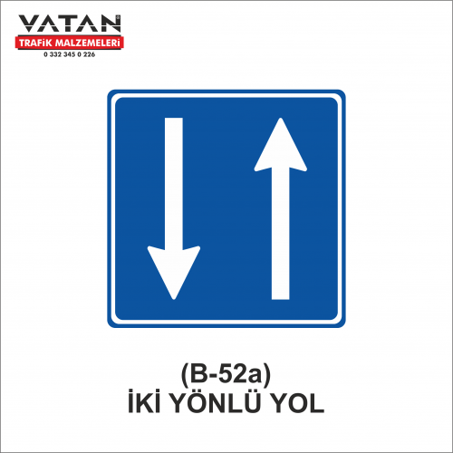 B-52a İKİ YÖNLÜ YOL B-52a İKİ YÖNLÜ YOL