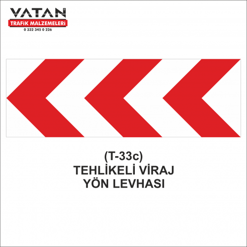 T-33c TEHLİKELİ VİRAJ YÖN LEVHALARI T-33c TEHLİKELİ VİRAJ YÖN LEVHALARI