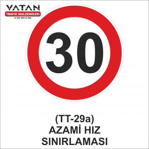 TT-29a AZAMİ HIZ SINIRLAMASI 30 TT-29a AZAMİ HIZ SINIRLAMASI 30