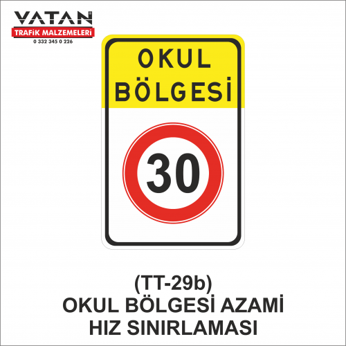 TT-29b OKUL BÖLGESİ AZAMİ HIZ SINIRI TT-29b OKUL BÖLGESİ AZAMİ HIZ SINIRI