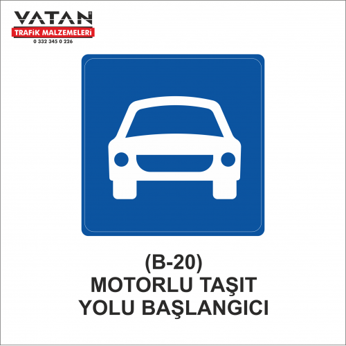 B-20 MOTORLU TAŞIT YOLU BAŞLANGICI