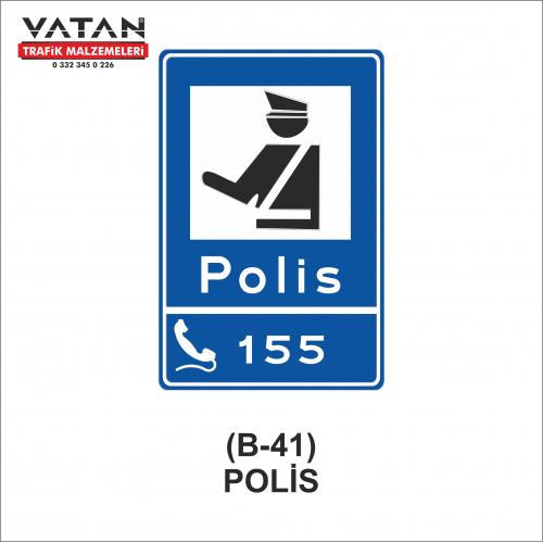 B-41 POLİS LEVHASI