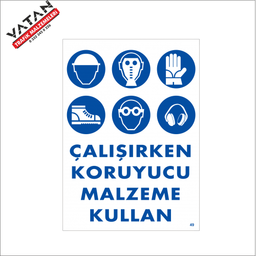 ÇALIŞIRKEN KORUYUCU MALZEME KULLAN