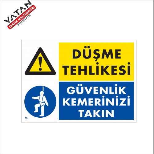 DÜŞME TEHLİKESİ, GÜVENLİK KEMERİNİZİ TAKIN