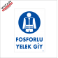 FOSFORLU YELEK GİY