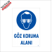 GÖZ KORUMA ALANI