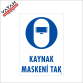 KAYNAK MASKENİ TAK