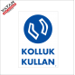 KOLLUK KULLAN