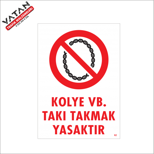 KOLYE VB. TAKI TAKMAK YASAKTIR