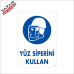 YÜZ SİPERİNİ KULLAN