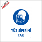 YÜZ SİPERİNİ TAK