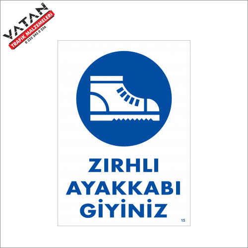 ZIRHLI AYAKKABI GİYİNİZ