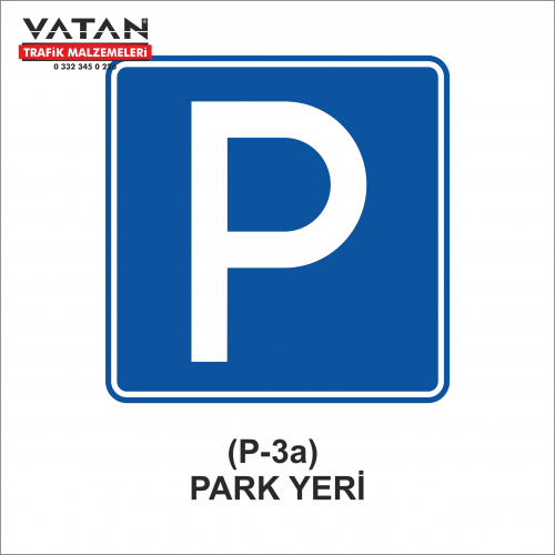 P-3a PARK YERİ LEVHASI