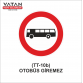 TT-10b OTOBÜS GİREMEZ