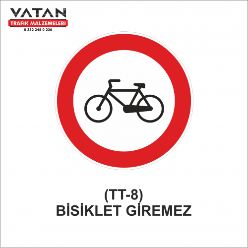 TT-8 BİSİKLET GİREMEZ